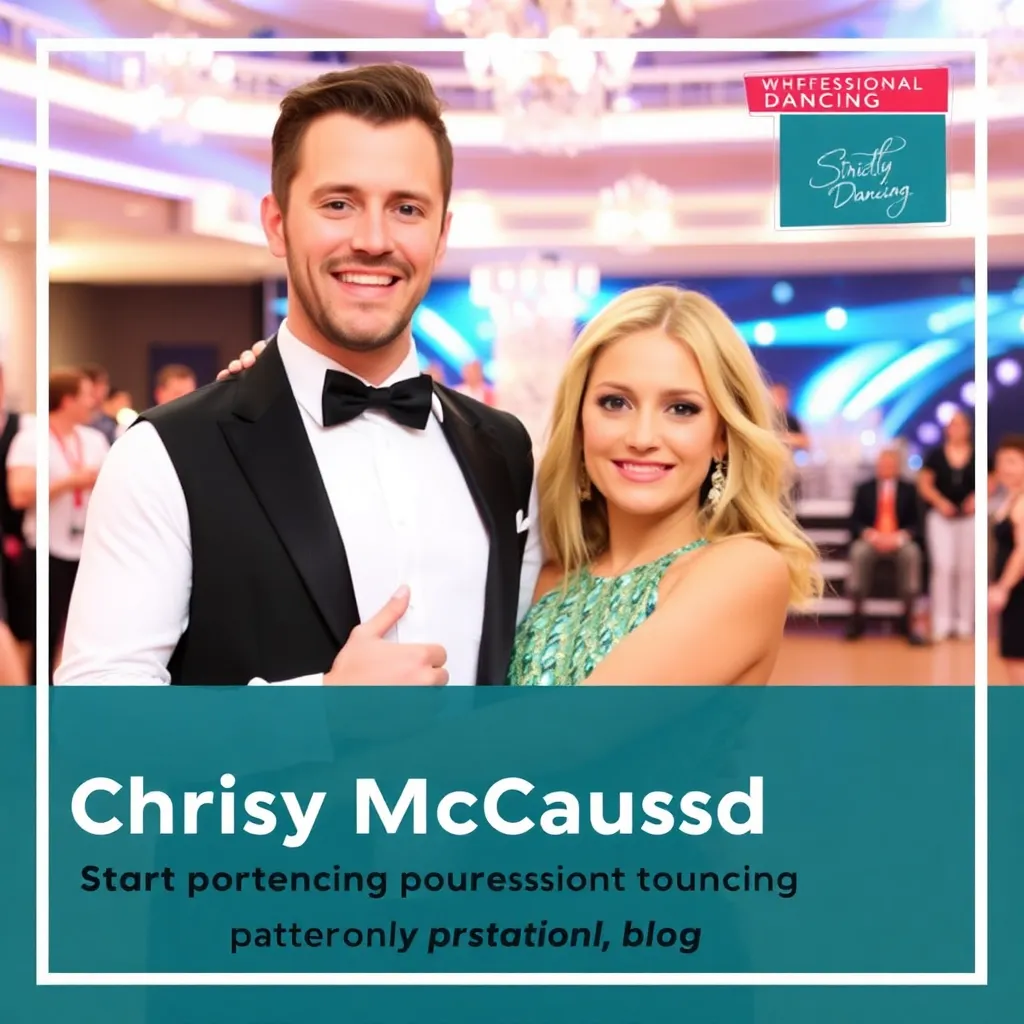 CHRIS MCCAUSLAND: CONQUERING FEAR ON STRICTLY COME DANCING